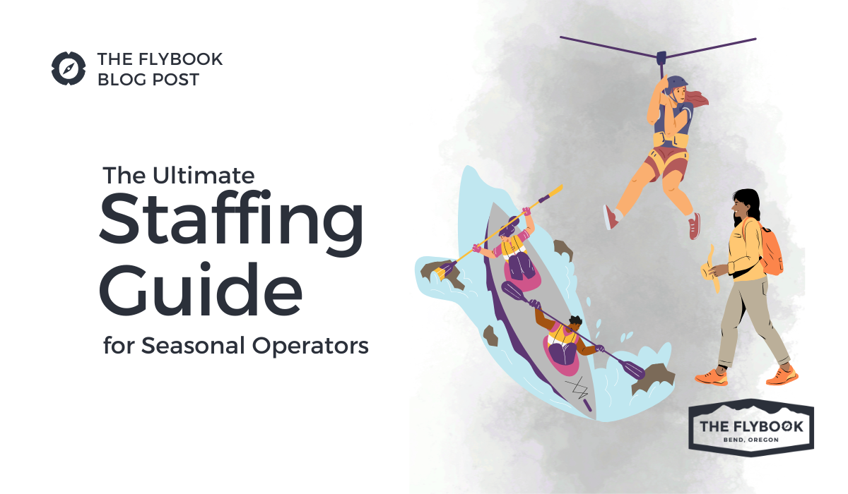 The Ultimate Staffing Guide for Seasonal Operators