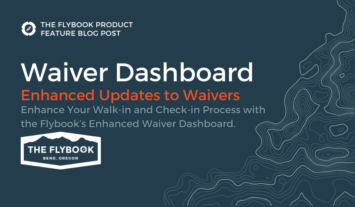 Enhanced Waiver Dashboard With The Flybook