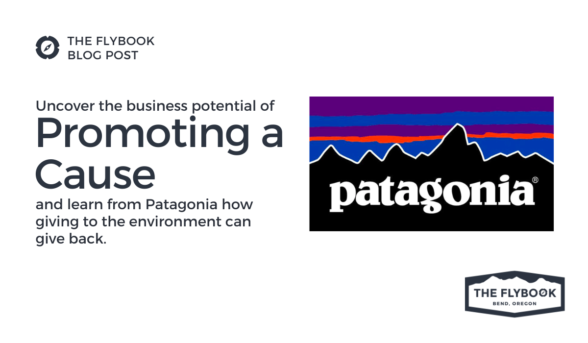 Becoming the Patagonia for Your Industry: Lessons from a Trailblazing Brand