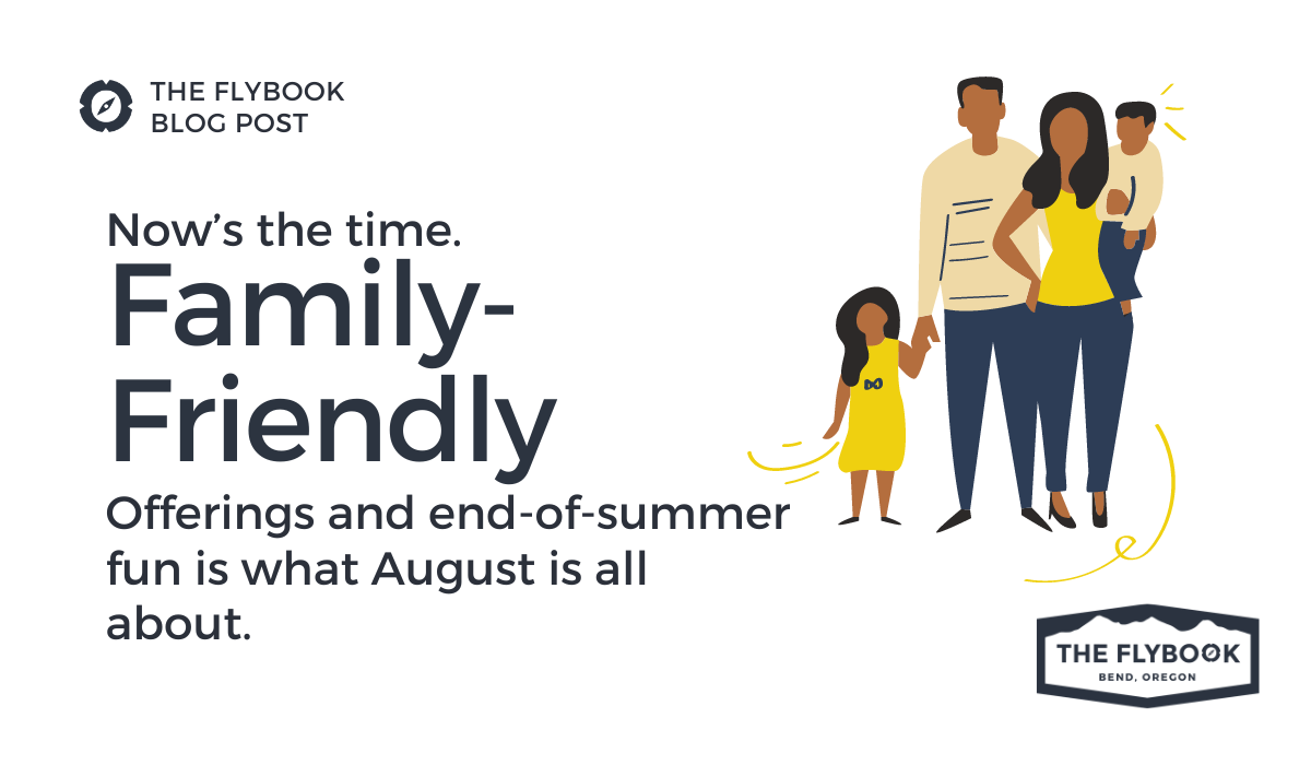 Making the Most of August: Capitalizing on Family-Friendly Activities and End-of-Summer Fun
